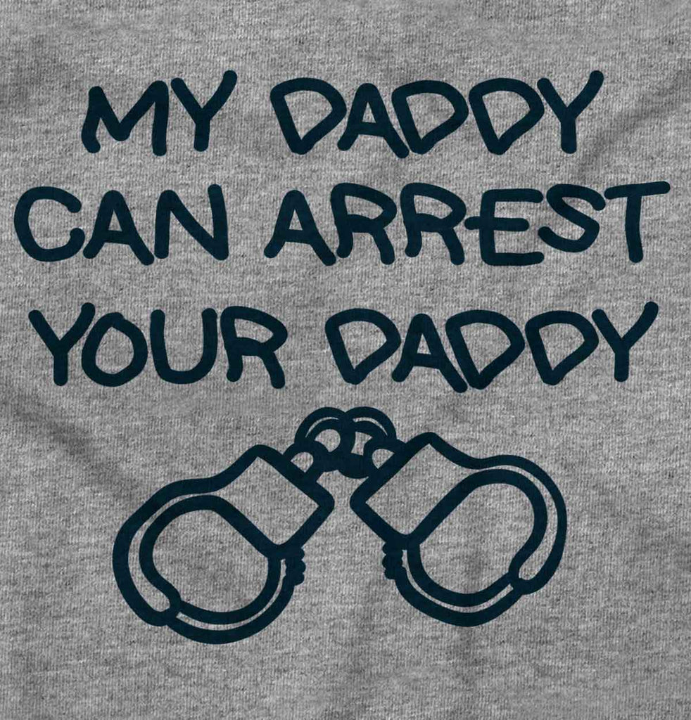 Arrest Your Daddy Toddler Football Jersey Tee-Direct To Garment Print-Brisco Baby