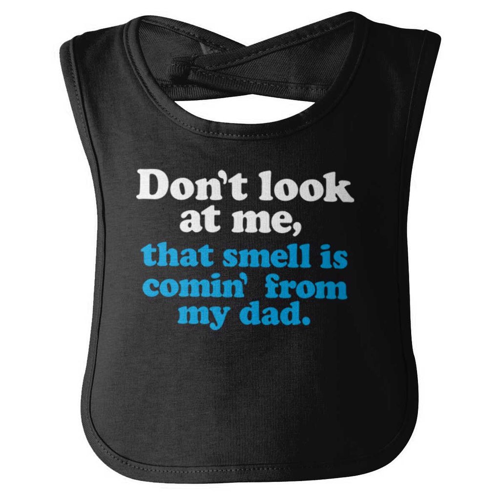 Smell From Dad Infant Baby Bib-Direct To Garment Print-Brisco Baby