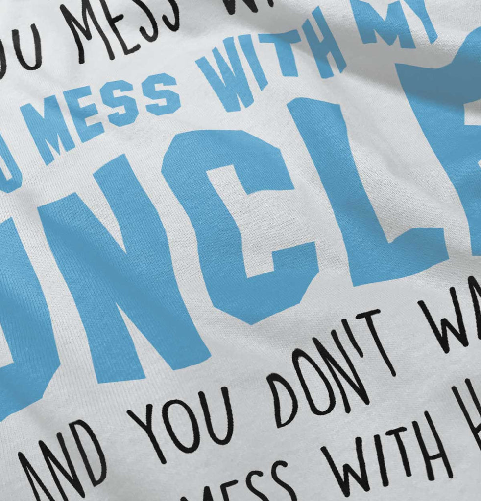 Mess With My Uncle Toddler Baseball-Direct To Garment Print-Brisco Baby