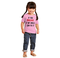 Uncle Can Fix It Infant Toddler T Shirt-Direct To Garment Print-Brisco Baby