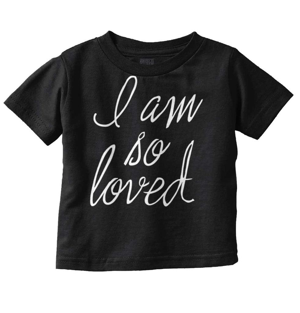 So Loved Infant Toddler T Shirt-Direct To Garment Print-Brisco Baby