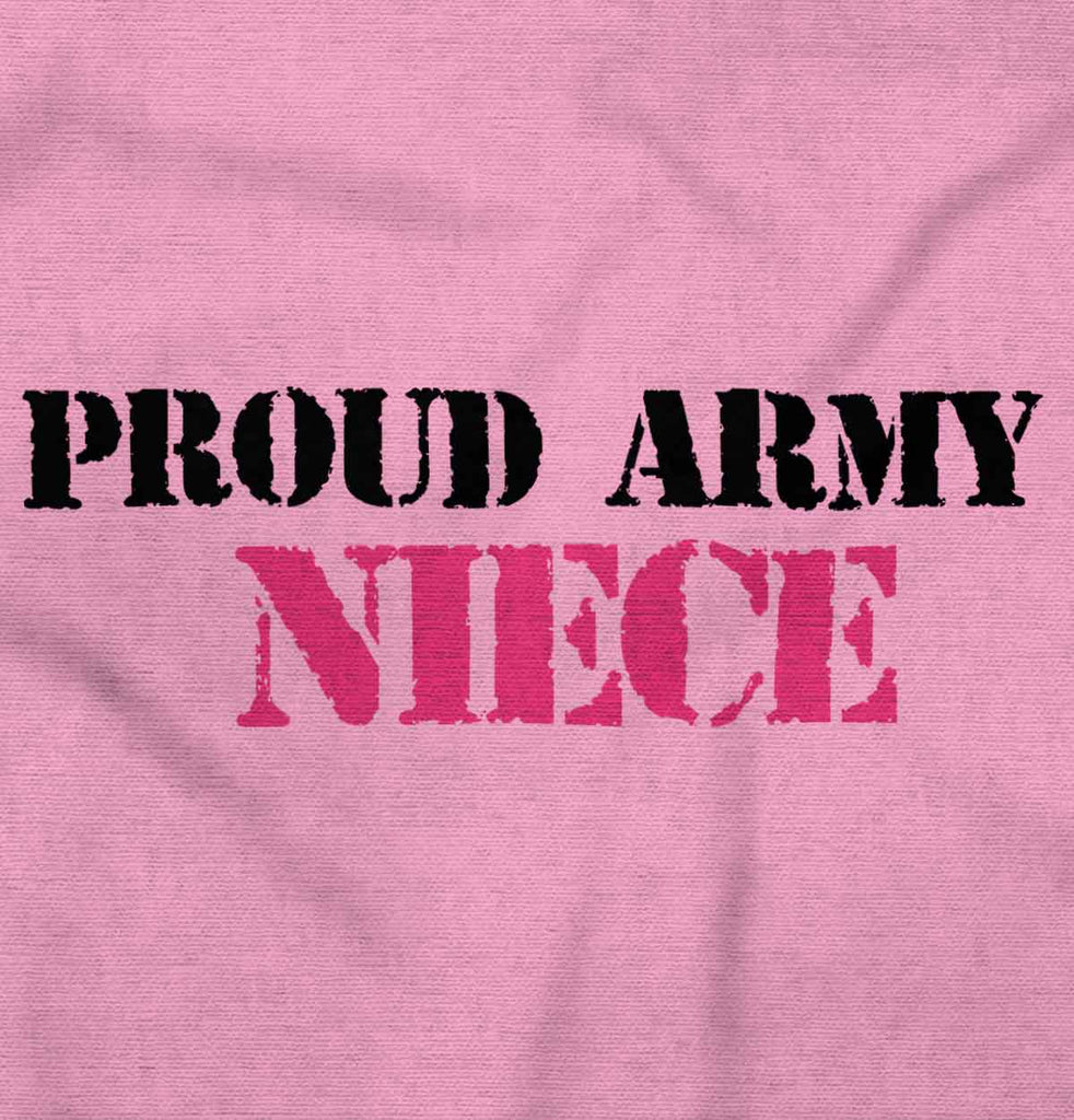 Proud Army Niece Infant Toddler T Shirt-Direct To Garment Print-Brisco Baby