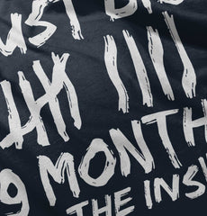 9 Months Inside Infant Toddler T Shirt-Direct To Garment Print-Brisco Baby