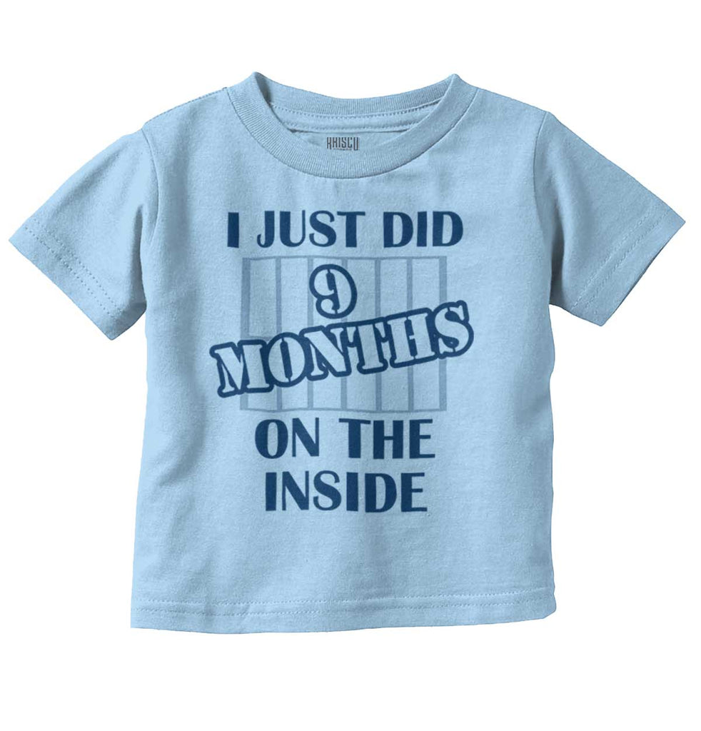 9 Months On The Inside Infant Toddler T Shirt-Direct To Garment Print-Brisco Baby
