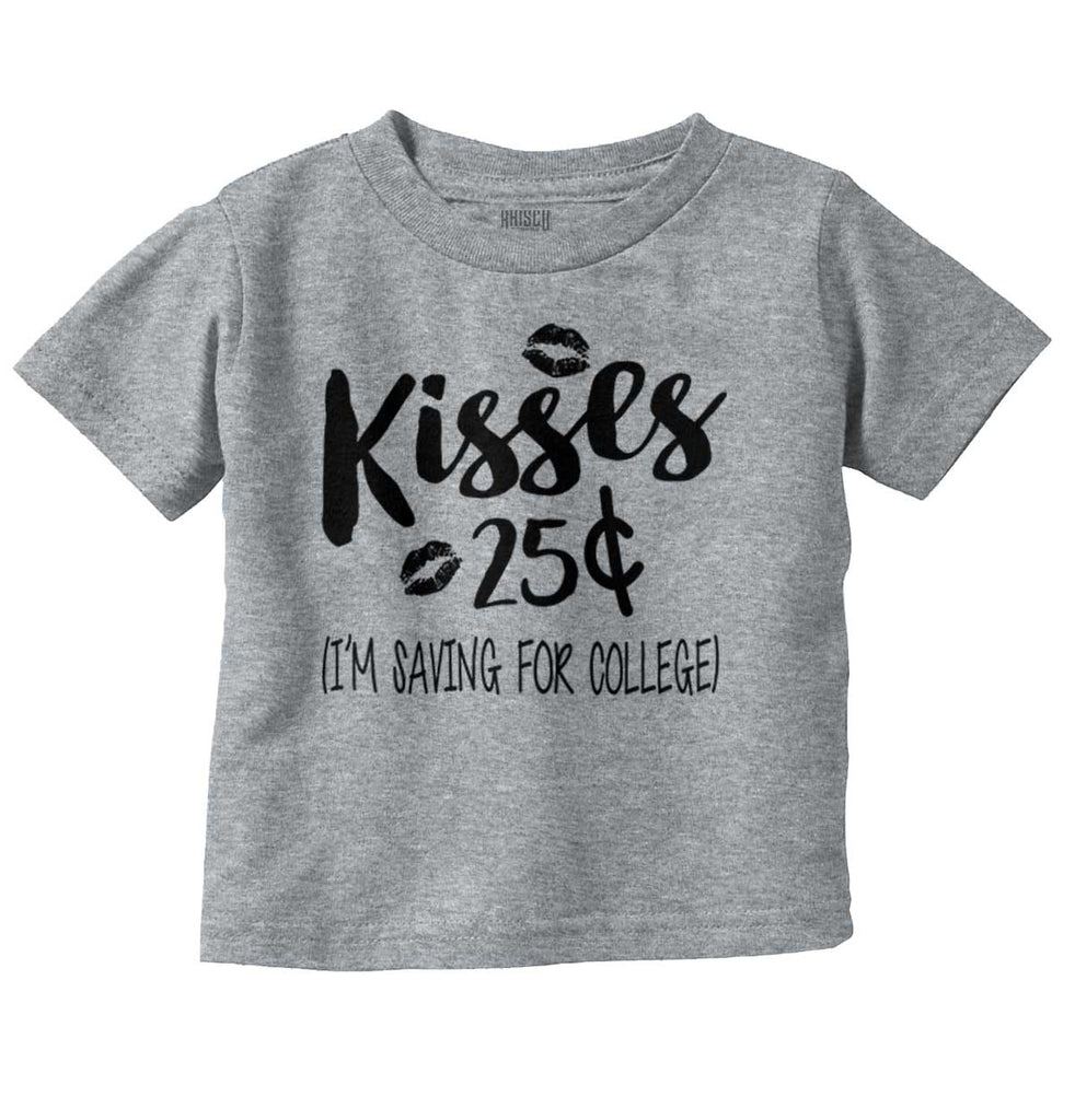 Kisses 25 Cents Infant Toddler T Shirt-Direct To Garment Print-Brisco Baby