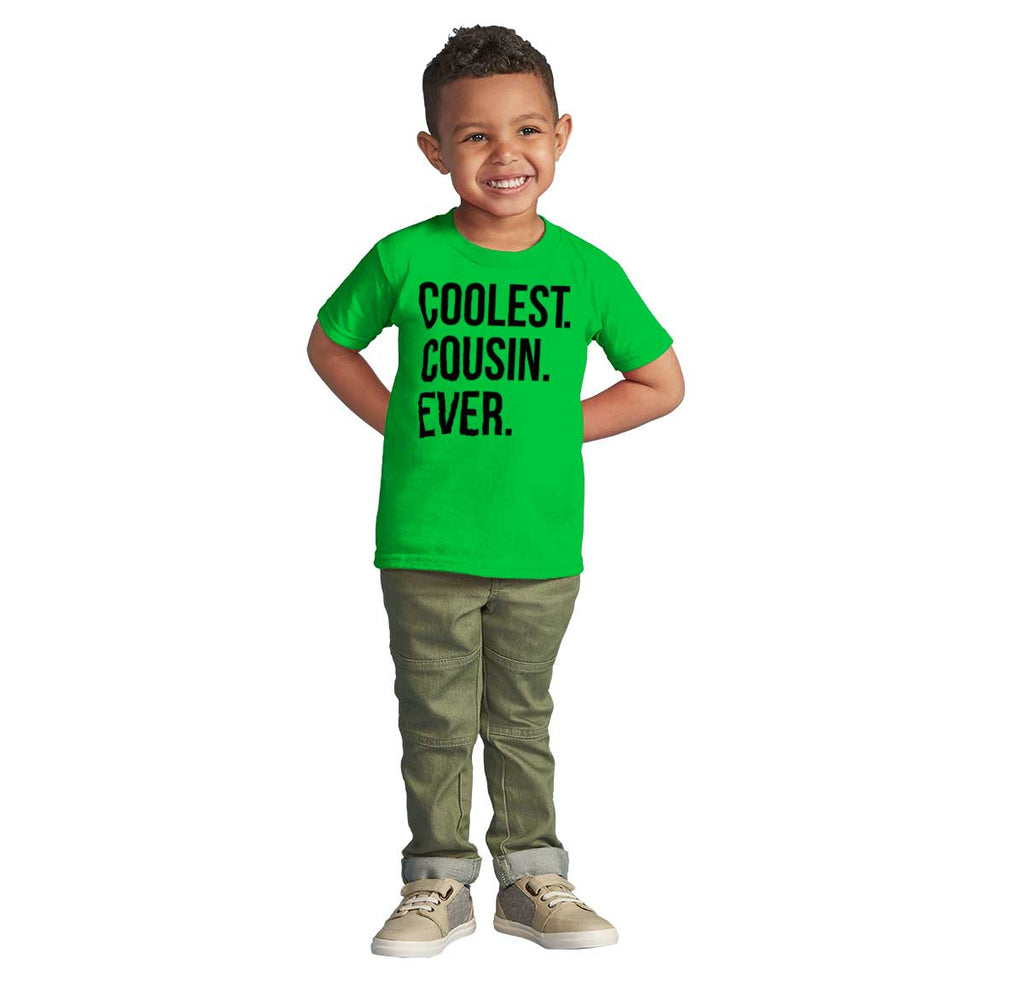 Coolest Cousin Ever Infant Toddler T Shirt-Direct To Garment Print-Brisco Baby