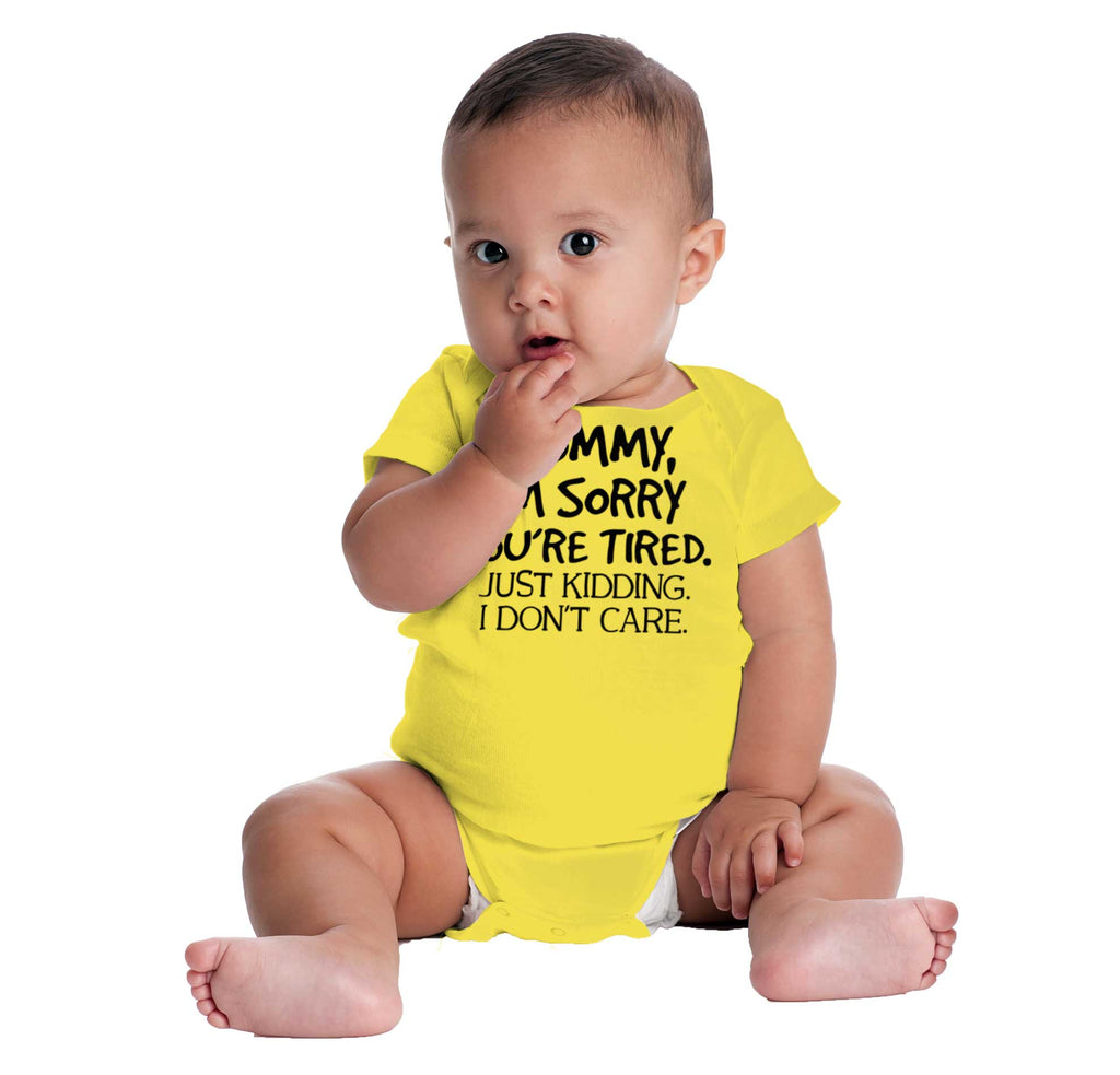 I'm Sorry You're Tired Romper Bodysuit-Direct To Garment Print-Brisco Baby