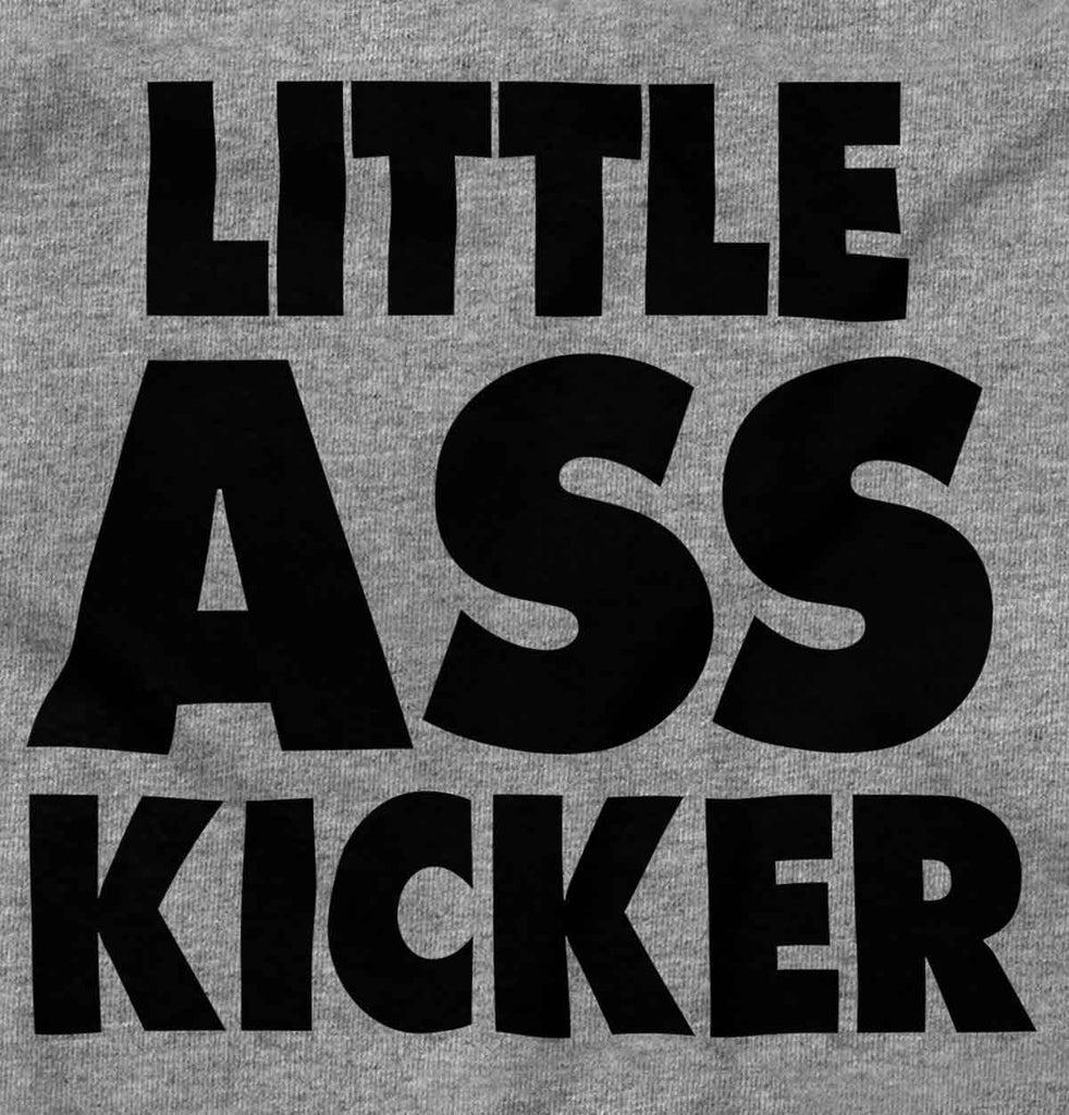 Little Ass Kicker Infant Toddler T Shirt-Direct To Garment Print-Brisco Baby