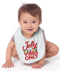 Jolly Vibes Only Infant Baby Bib-Direct To Garment Print-Brisco Baby
