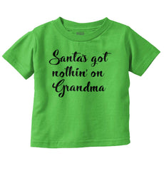 Nothin' On Grandma Infant Toddler T Shirt-Direct To Garment Print-Brisco Baby