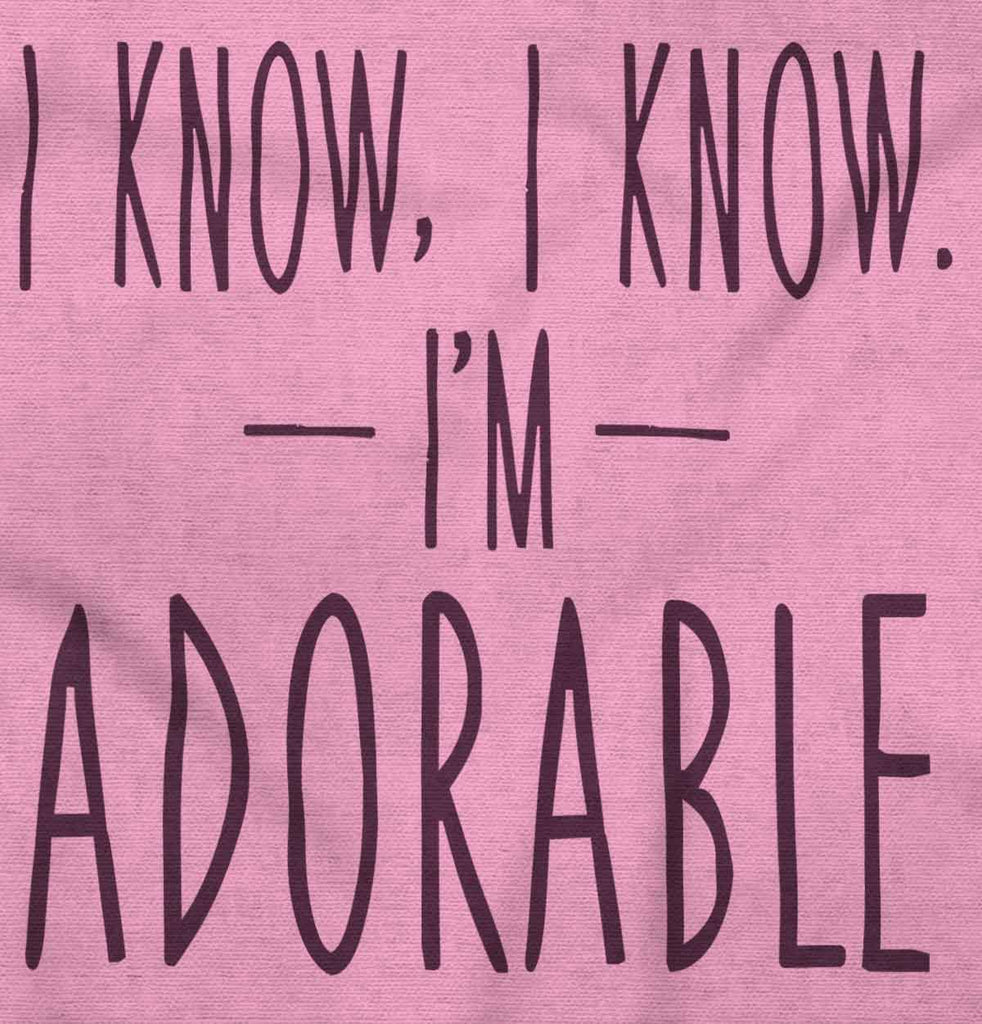 I Know I'm Adorable Romper Bodysuit-Direct To Garment Print-Brisco Baby