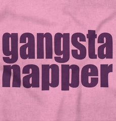 Gangsta Napper Infant Toddler T Shirt-Direct To Garment Print-Brisco Baby