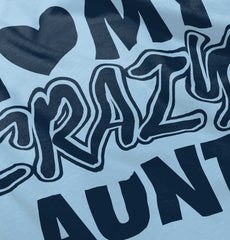 Crazy Aunt Infant Toddler T Shirt-Direct To Garment Print-Brisco Baby