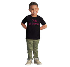 I Love My Big Brother Infant Toddler T Shirt-Direct To Garment Print-Brisco Baby