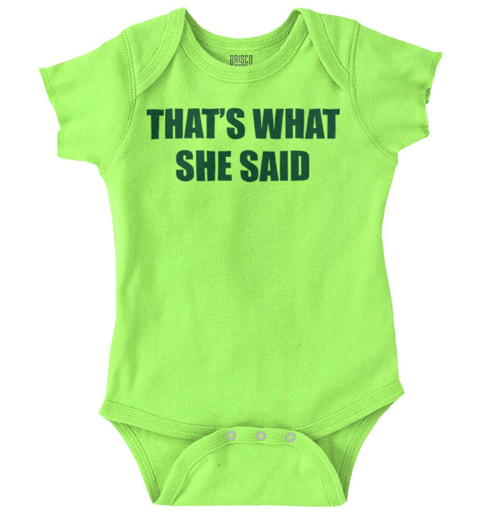 That’s What She Said Romper Bodysuit-Direct To Garment Print-Brisco Baby