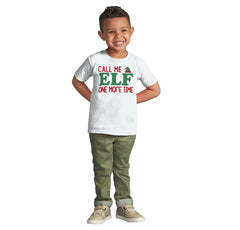 Call Me Elf Infant Toddler T Shirt-Direct To Garment Print-Brisco Baby