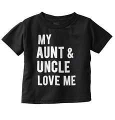 Aunt And Uncle Love Me Infant Toddler T Shirt-Direct To Garment Print-Brisco Baby