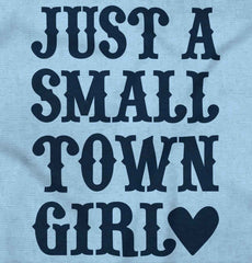 Small Town Girl Infant Toddler T Shirt-Direct To Garment Print-Brisco Baby