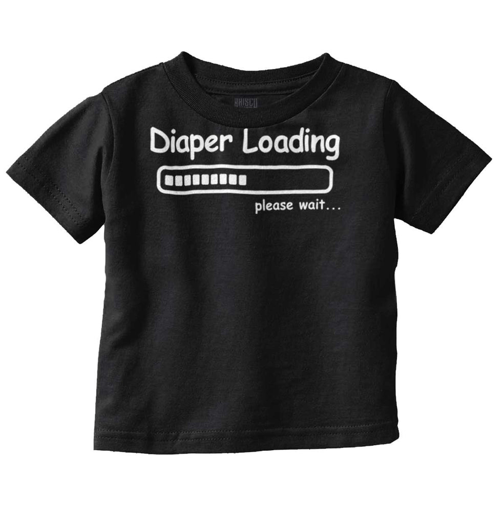 Diaper Loading Infant Toddler T Shirt-Direct To Garment Print-Brisco Baby