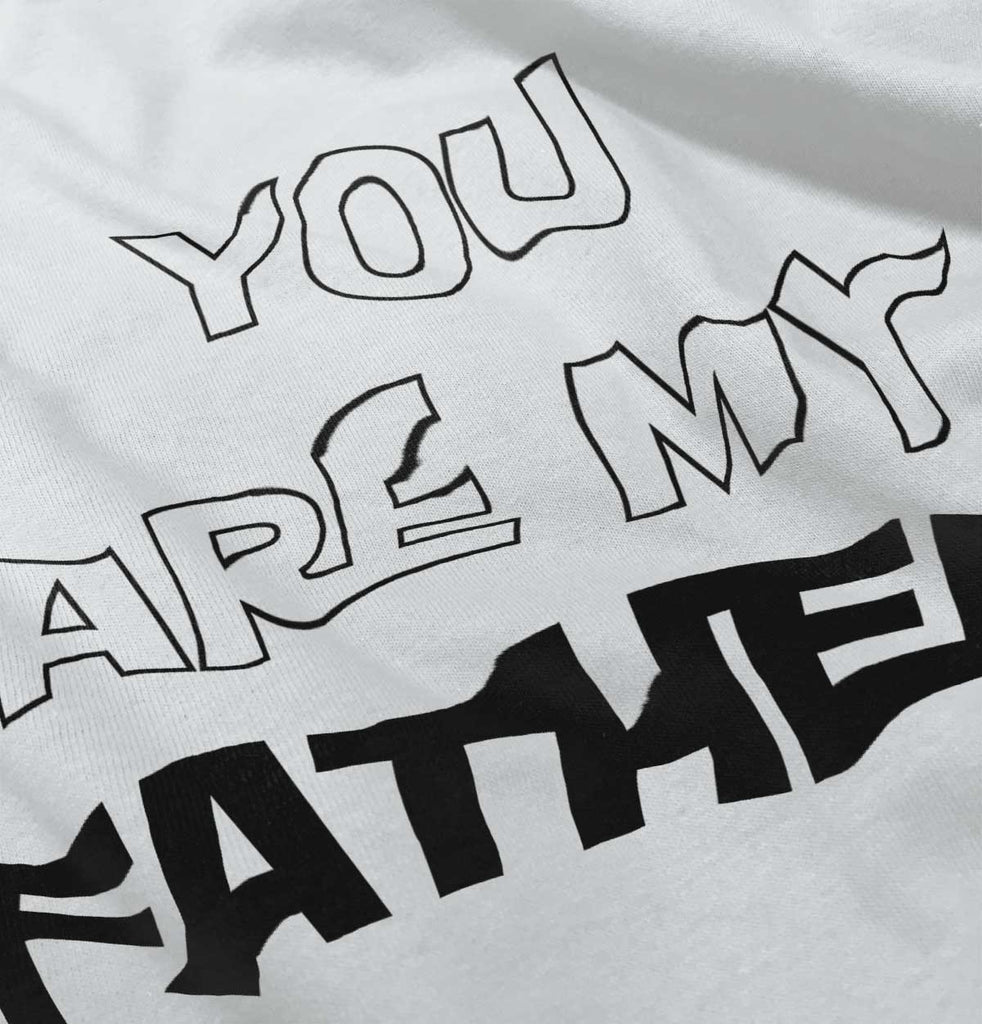 You Are My Father Toddler Baseball-Direct To Garment Print-Brisco Baby