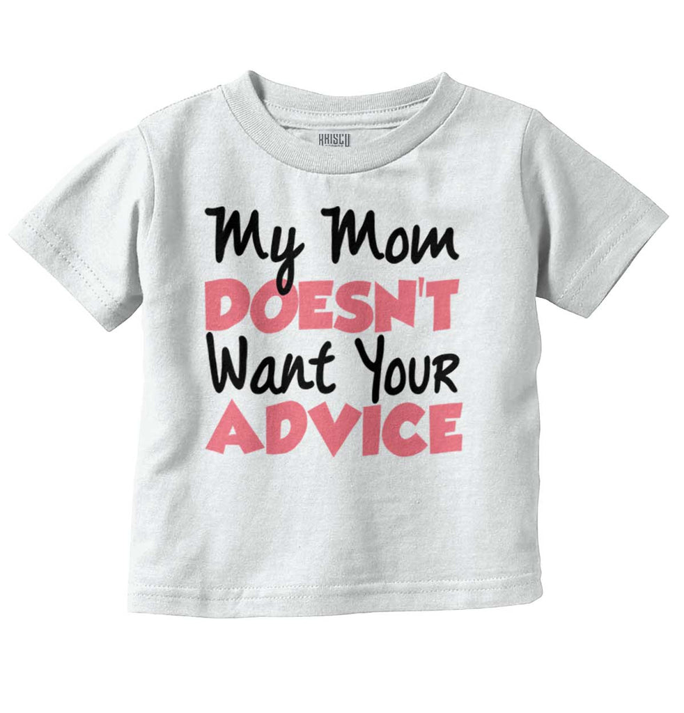 Your Advice Infant Toddler T Shirt-Direct To Garment Print-Brisco Baby