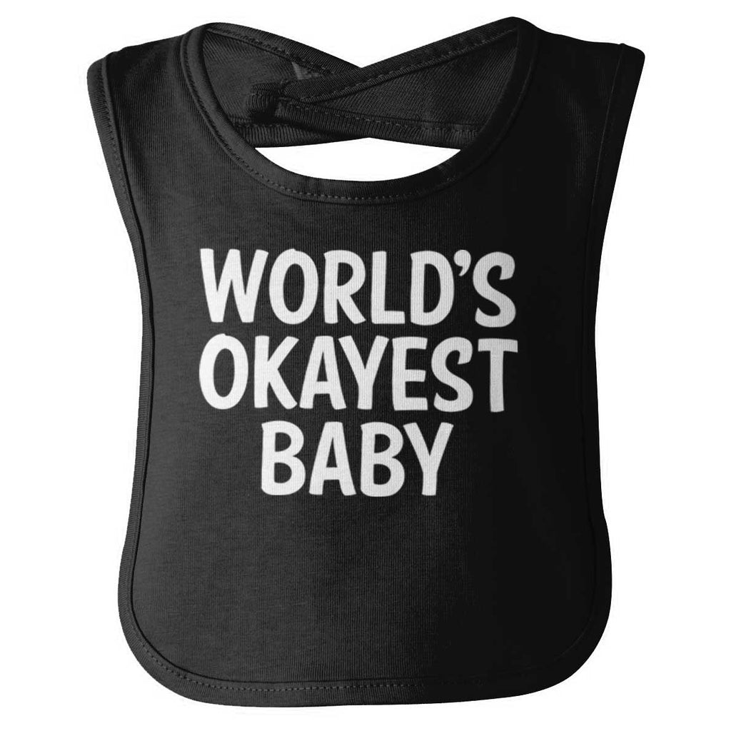 Okayest Baby Infant Baby Bib-Direct To Garment Print-Brisco Baby