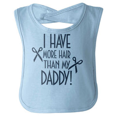 More Hair Than Daddy Infant Baby Bib-Direct To Garment Print-Brisco Baby
