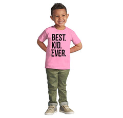 Best Kid Ever Infant Toddler T Shirt-Direct To Garment Print-Brisco Baby