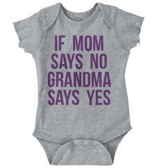 Grandma Says Yes Romper Bodysuit-Direct To Garment Print-Brisco Baby