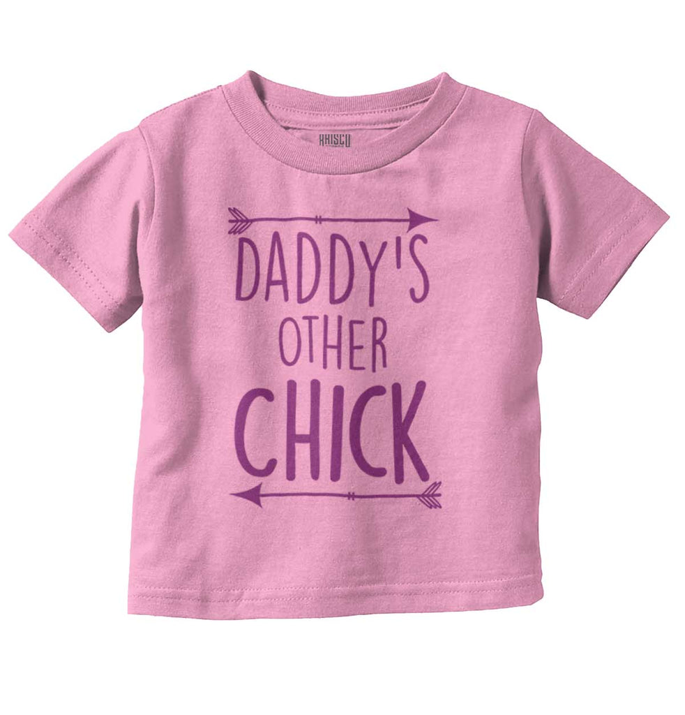 Daddy's Other Chick Infant Toddler T Shirt-Direct To Garment Print-Brisco Baby