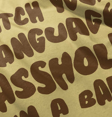 Watch Your Language Infant Toddler T Shirt-Direct To Garment Print-Brisco Baby