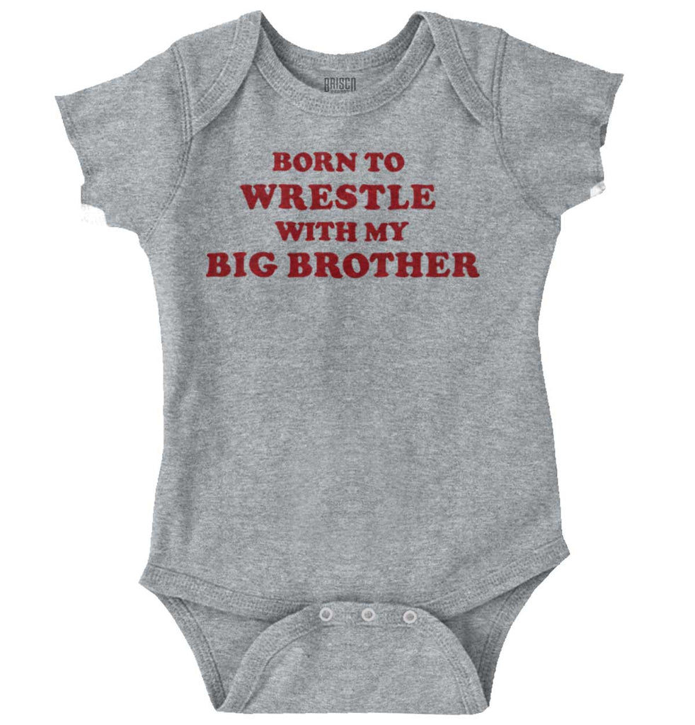 Born To Wrestle With My Big Brother Romper Bodysuit-Direct To Garment Print-Brisco Baby