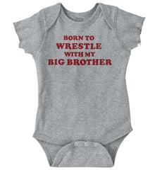 Born To Wrestle With My Big Brother Romper Bodysuit-Direct To Garment Print-Brisco Baby