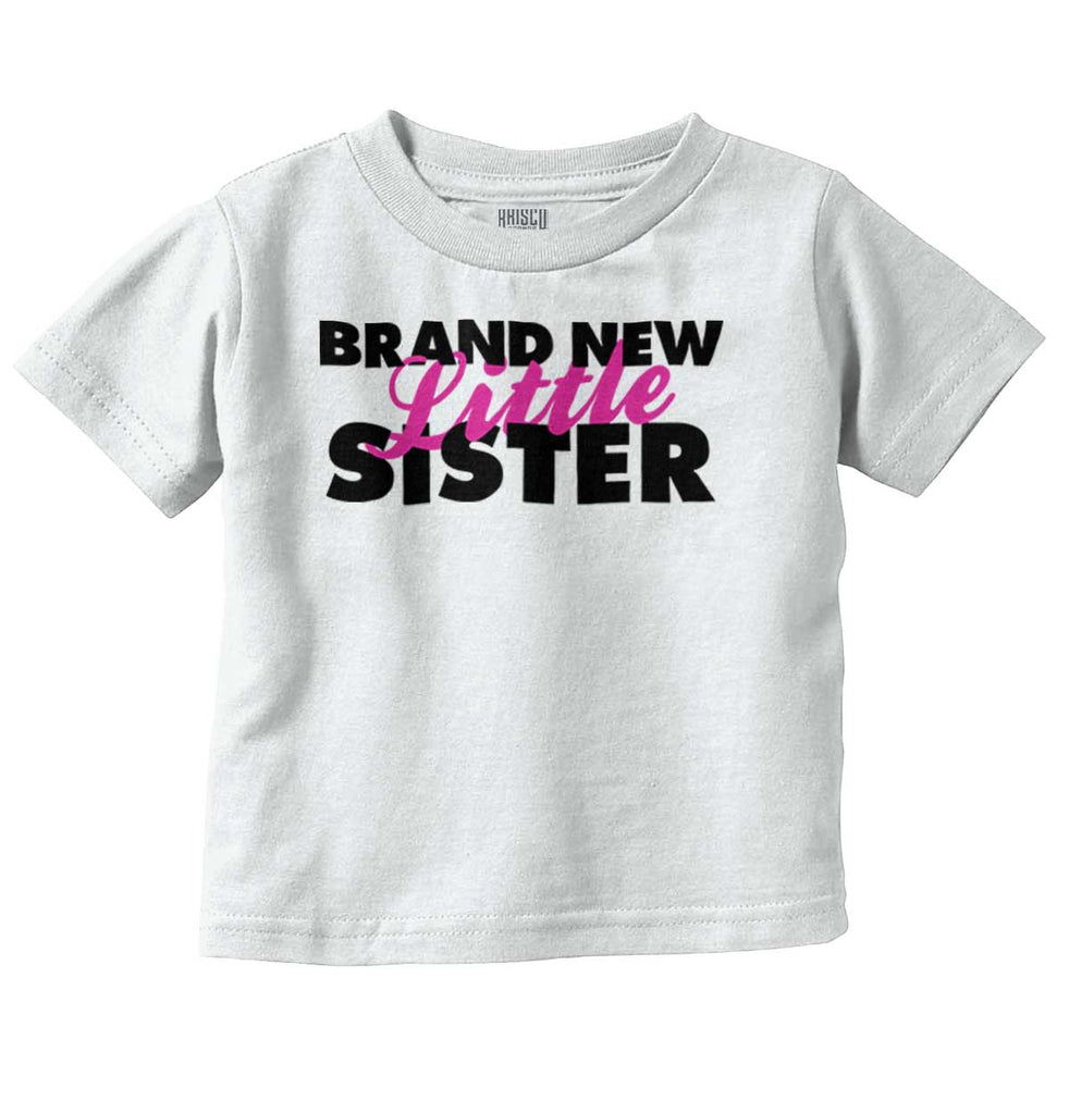 Brand New Little Sister Infant Toddler T Shirt-Direct To Garment Print-Brisco Baby
