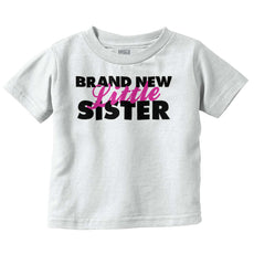 Brand New Little Sister Infant Toddler T Shirt-Direct To Garment Print-Brisco Baby