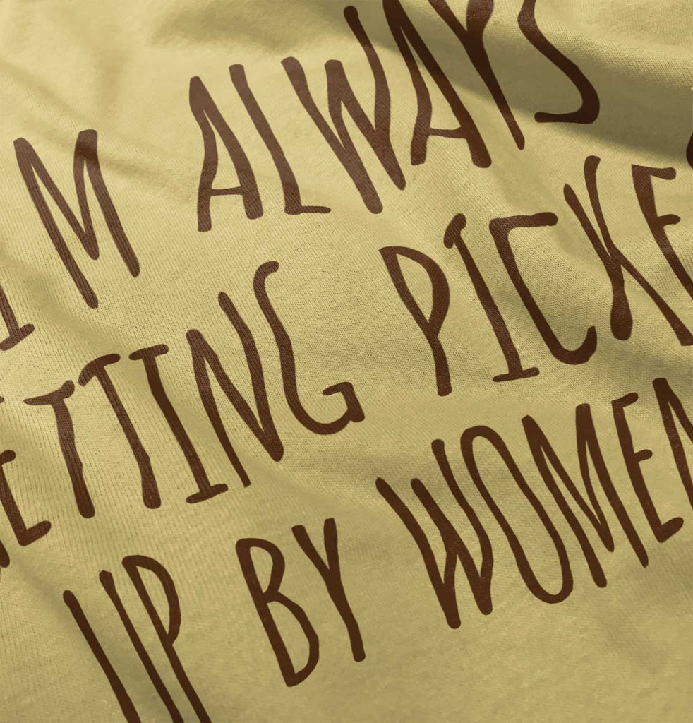 Picked Up By Ladies Infant Toddler T Shirt-Direct To Garment Print-Brisco Baby