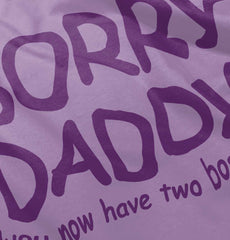 Sorry Daddy Baby Ruffled Trim Romper-Direct To Garment Print-Brisco Baby