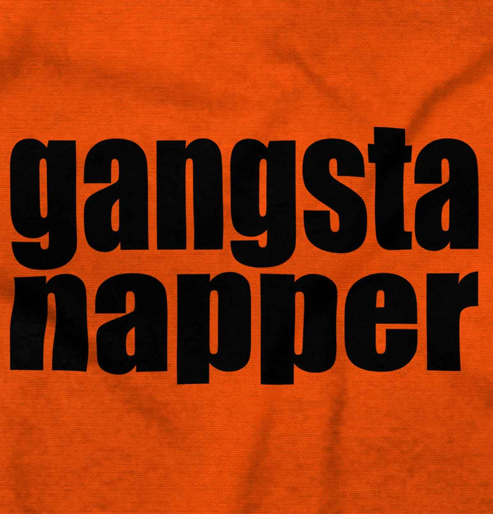 Gangsta Napper Infant Toddler T Shirt-Direct To Garment Print-Brisco Baby