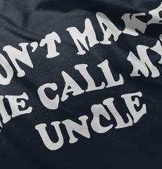 Don't Make Me Call My Uncle Romper Bodysuit-Direct To Garment Print-Brisco Baby