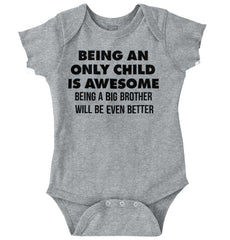 Being A Big Brother Will Be Even Better Romper Bodysuit-Direct To Garment Print-Brisco Baby