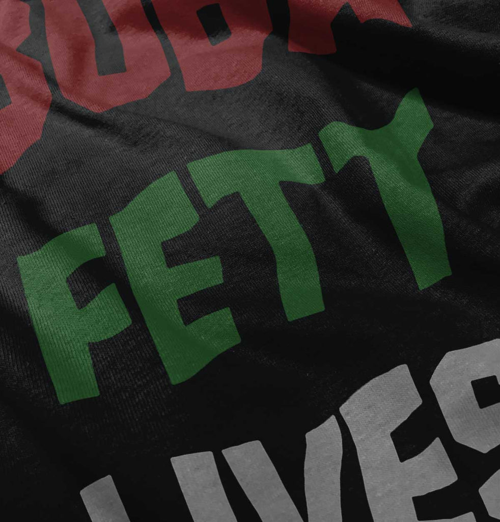 Boba Fett Lives Infant Toddler T Shirt-Direct To Garment Print-Brisco Baby