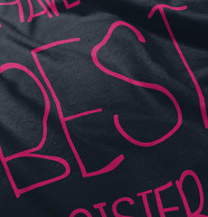 Have The Best Sister Romper Bodysuit-Direct To Garment Print-Brisco Baby