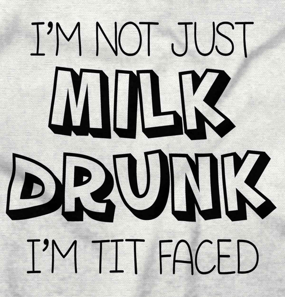 Milk Drunk Infant Toddler T Shirt-Direct To Garment Print-Brisco Baby