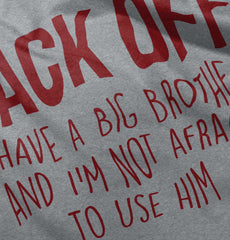 Back Off Have Big Brother Romper Bodysuit-Direct To Garment Print-Brisco Baby