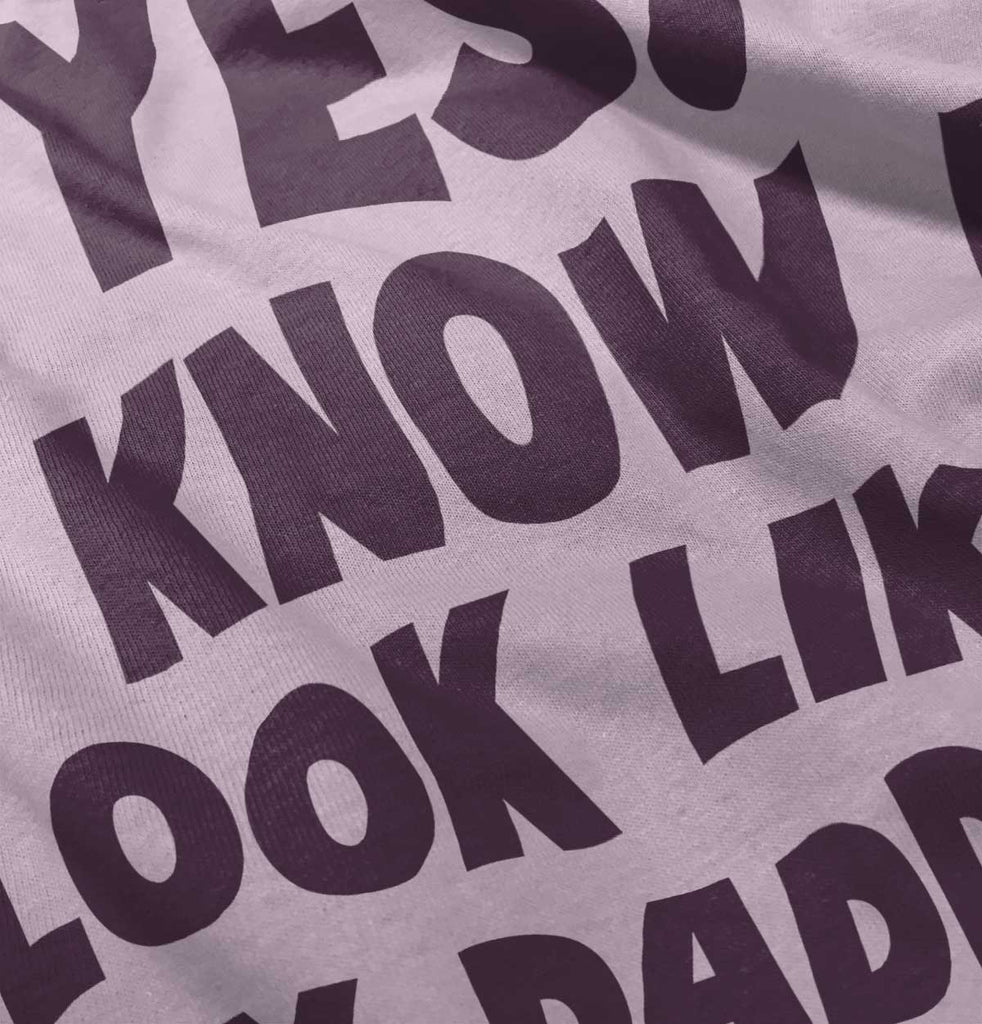 Look Like Daddy Infant Toddler T Shirt-Direct To Garment Print-Brisco Baby