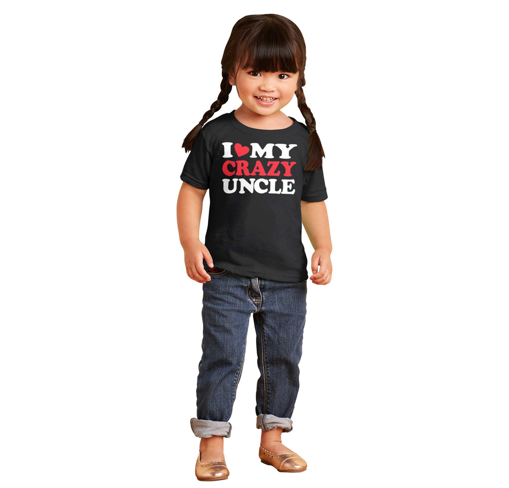 My Crazy Uncle Infant Toddler T Shirt-Direct To Garment Print-Brisco Baby
