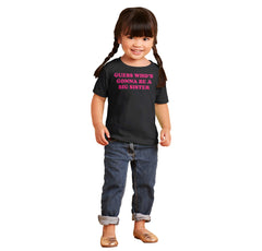 Guess Who's Gonna Be A Big Sister? Infant Toddler T Shirt-Direct To Garment Print-Brisco Baby