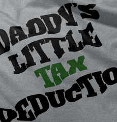 Dads Tax Deduction Infant Toddler T Shirt-Direct To Garment Print-Brisco Baby