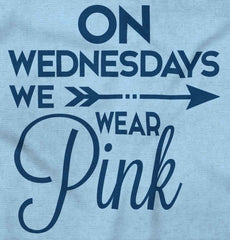 Wear Pink Infant Toddler T Shirt-Direct To Garment Print-Brisco Baby