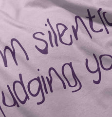 Silently Judging You Infant Toddler T Shirt-Direct To Garment Print-Brisco Baby